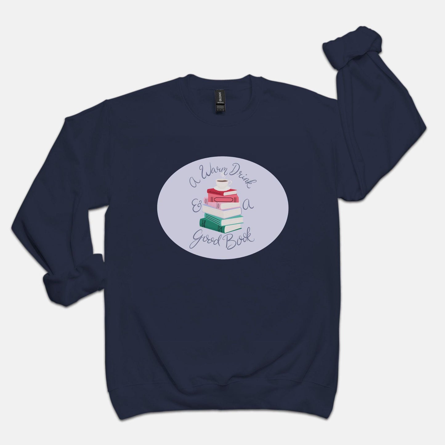 A Warm Drink & a Good Book Unisex Crew Neck Sweatshirt Gildan 18000