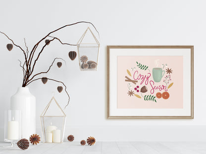 Cozy Season Giclee Print, Comfy Fall Print, Hygge Inspired Hand Lettered Illustration